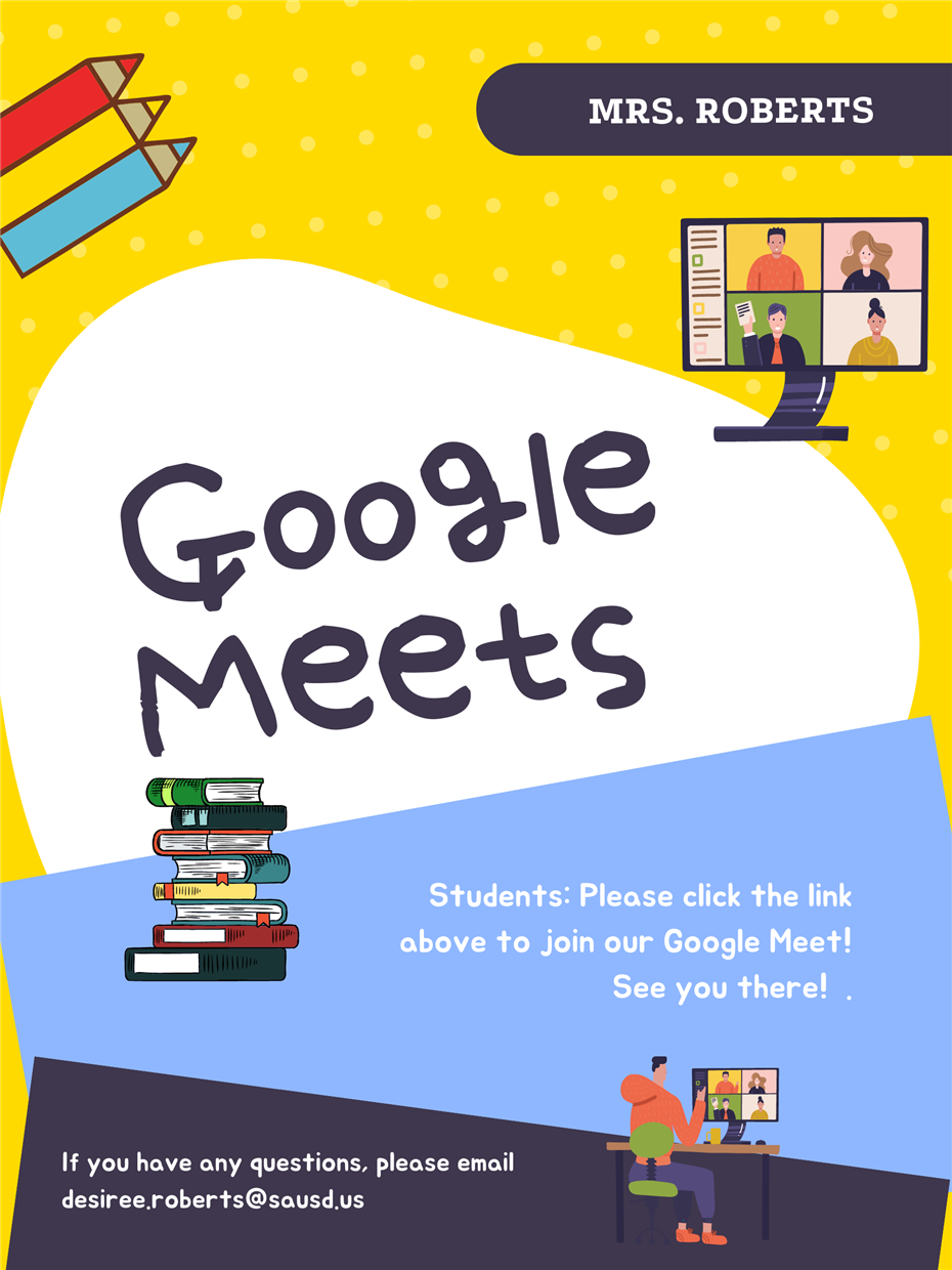 Join Mrs. Robert's Google Meets!